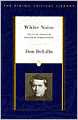 White Noise: Text and Criticism