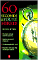 60 Seconds and You're Hired!