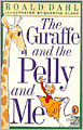 The Giraffe and the Pelly and Me