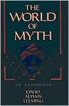 The World of Myth: An Anthology