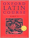Oxford Latin Course: Part I