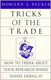 Tricks of the Trade: How to Think about Your Research While You're Doing It