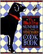 Black Dog Summer on the Vineyard Cookbook