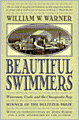 Beautiful Swimmers: Watermen, Crabs, and the Chesapeake Bay