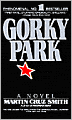 Gorky Park (Arkady Renko Series #1)