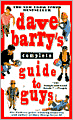 Dave Barry's Complete Guide to Guys