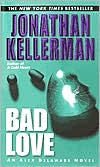Bad Love (Alex Delaware Series #8)