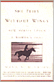 She Flies Without Wings: How Horses Touch a Woman's Soul