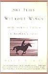 She Flies Without Wings: How Horses Touch a Woman's Soul