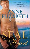 A SEAL at Heart by Anne Elizabeth: Book Cover