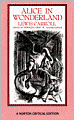 Alice's Adventures in Wonderland (Norton Critical Edition)