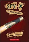 Tunnel Vision (Spy X Series #4)