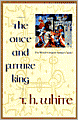 The Once and Future King