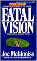 Fatal Vision