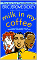 Milk in My Coffee