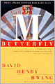 M. Butterfly: With an Afterword by the Playwright