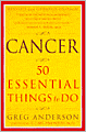 Cancer: 50 Essential Things to Do