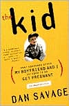 The Kid: (What Happened After My Boyfriend and I Decided to Go Get Pregnant) an Adoption Story