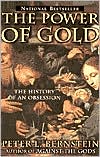 The Power of Gold: The History of an Obsession