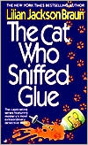 The Cat Who Sniffed Glue (The Cat Who... Series #8)