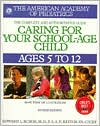 Caring for Your School Age Child: Ages 5-12