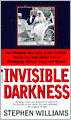 Invisible Darkness: The Strange Case of Paul Bernardo and Karla Homolka