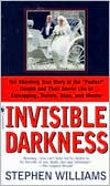 Invisible Darkness: The Strange Case of Paul Bernardo and Karla Homolka