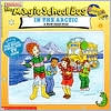 The Magic School Bus in the Arctic: A Book About Heat (Magic School Bus Series)
