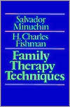 Family Therapy Techniques