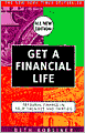 Get A Financial Life: Personal Finance In Your Twenties And Thirties