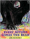 Every Autumn Comes the Bear