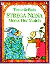 Strega Nona Meets Her Match