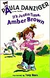 It's Justin Time, Amber Brown