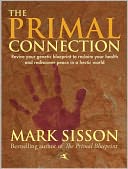 The Primal Connection by Mark Sisson: Book Cover