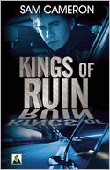 Kings of Ruin by Sam Cameron: Book Cover