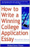 How to Write a Winning College Application Essay, Revised 4th Edition