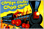 Chugga-Chugga Choo-Choo