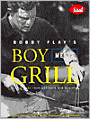 Bobby Flay's Boy Meets Grill: With More than 125 Bold New Recipes