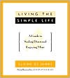 Living the Simple Life: A Guide to Scaling Down & Enjoying More
