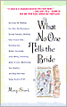 What No One Tells the Bride: Surviving the Wedding, Sex after the Honeymoon
