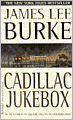 Cadillac Jukebox (Dave Robicheaux Series #9)