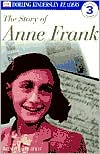 DK Readers: The Story of Anne Frank (Level 3: Reading Alone)