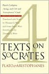 Four Texts on Socrates: Plato's Euthyphro, Apology, and Crito and Aristophanes' Clouds