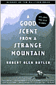 A Good Scent from a Strange Mountain: Stories