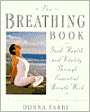 The Breathing Book: Vitality & Good Health Through Essential Breath Work