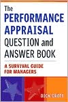 The Performance Appraisal Question and Answer Book: A Survival Guide for Managers