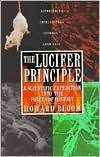 Lucifer Principle: A Scientific Expedition into the Forces of History