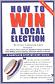 How to Win a Local Election: A Complete Step-by-Step Guide