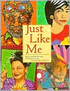 download Just Like Me : Stories and Self-Portraits by Fourteen Artists book