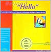 Beyond Hello: A Practical Guide for Excellent Telephone Communication and Quality Customer Service